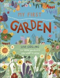 Book Cover for My First Garden by Livi Gosling