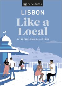 Book Cover for Lisbon Like a Local by DK Travel