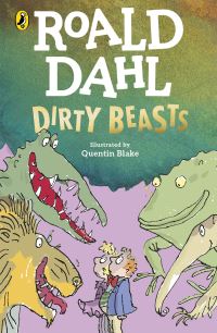Book Cover for Dirty Beasts by Roald Dahl