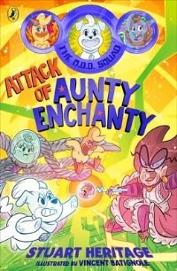Book Cover for Attack of Aunty Enchanty by Stuart Heritage