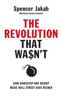 Book Cover for The Revolution That Wasn't by Spencer Jakab