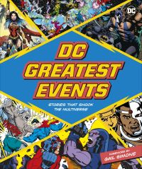 Book Cover for DC Greatest Events by Stephen Wiacek, Dorling Kindersley Limited