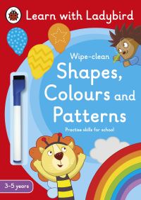 Book Cover for Shapes, Colours and Patterns: A Learn With Ladybird Wipe-Clean Activity Book (3-5 Years) by Ladybird