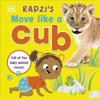 Book Cover for Radzi's Move Like a Cub by Radzi Chinyanganya