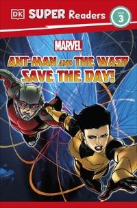 Book Cover for Ant-Man and the Wasp Save the Day! by Julia March, Marvel Entertainment Group