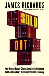 Book Cover for Sold Out by James Rickards