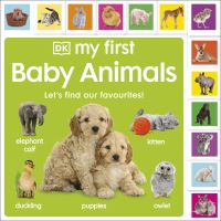 Book Cover for My First Baby Animals by Dawn Sirett