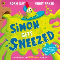 Book Cover for Simon Gets Sneezed by Adam Kay