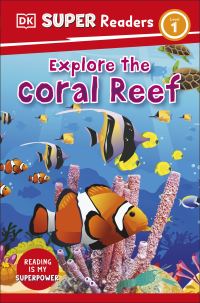 Book Cover for Explore the Coral Reef by Deborah Lock