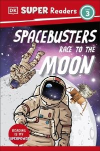 Book Cover for Space Busters Race to the Moon by Philip Wilkinson