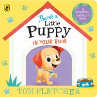 Book Cover for There's a Little Puppy in Your Book by Tom Fletcher