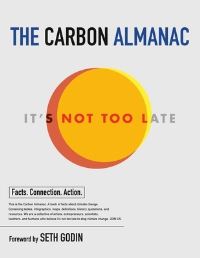 Book Cover for The Carbon Almanac by Carbon Almanac Network Organization