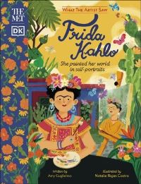 Book Cover for Frida Kahlo by Amy Guglielmo, Frida Kahlo, NY Metropolitan Museum of Art New York