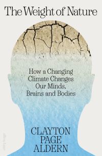 Book Cover for The Weight of Nature by Clayton Page Aldern