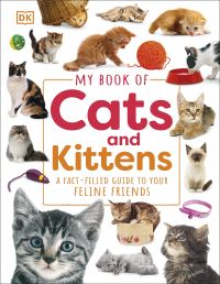 Book Cover for My Book of Cats and Kittens by Kathleen Teece, Srijani Ganguly, Bettina Myklebust Stovne