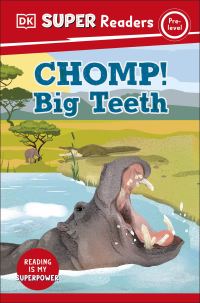Book Cover for Chomp! Big Teeth by Ruth A Musgrave