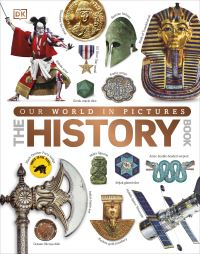 Book Cover for The History Book by Sufiya Ahmed, Peter Chrisp, Jenny Cox, Seun Matiluko, Andrea Mills