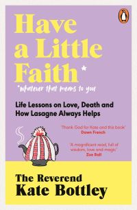 Book Cover for Have a Little Faith by Kate Bottley