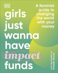 Book Cover for Girls Just Wanna Have Impact Funds by Camilla Falkenberg