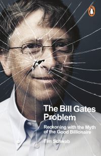 Book Cover for The Bill Gates Problem by Tim Schwab