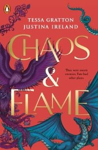 Book Cover for Chaos & Flame by Tessa Gratton, Justina Ireland