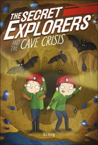 Book Cover for The Secret Explorers and the Cave Crisis by SJ King