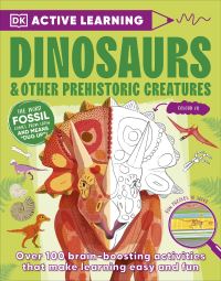 Book Cover for Active Learning Dinosaurs and Other Prehistoric Creatures by DK