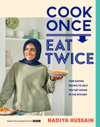 Book Cover for Cook Once, Eat Twice by Nadiya Hussain