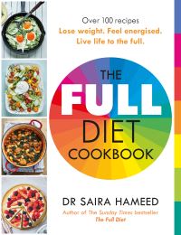 Book Cover for The Full Diet Cookbook by Saira Hameed
