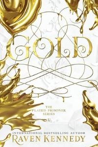 Book Cover for Gold by Raven Kennedy