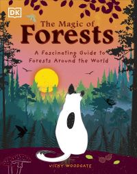 Book Cover for The Magic of Forests by Vicky Woodgate