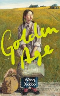 Book Cover for Golden Age by Xiaobo Wang
