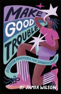 Book Cover for Make Good Trouble by Jamia Wilson