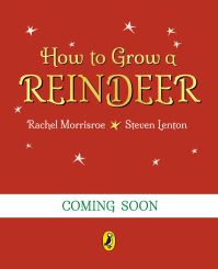 Book Cover for How to Grow a Reindeer by Rachel Morrisroe