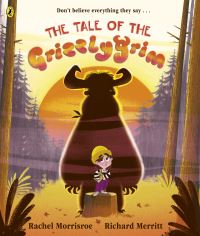 Book Cover for The Tale of the Grizzlygrim by Rachel Morrisroe