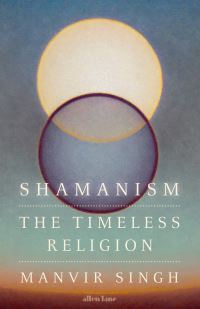 Book Cover for Shamanism by Manvir Singh