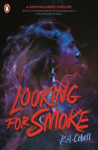 Book Cover for Looking for Smoke by K A Cobell