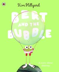 Book Cover for Bert and the Bubble by Kim Hillyard