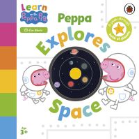 Book Cover for Peppa Explores Space by Mark Baker, Neville Astley