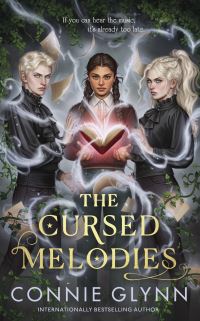 Book Cover for The Cursed Melodies by Connie Glynn
