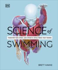 Book Cover for Science of Swimming by Brett Hawke