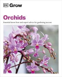 Book Cover for Grow Orchids by Andrew Mikolajski
