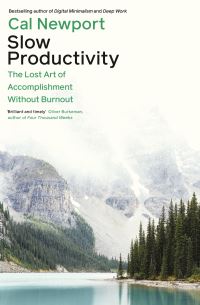 Book Cover for Slow Productivity by Cal Newport