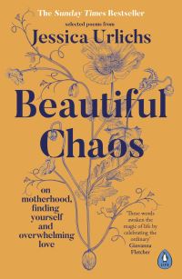 Book Cover for Beautiful Chaos by Jessica Urlichs