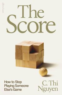 Book Cover for The Score by C Thi Nguyen