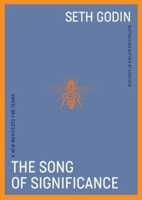Book Cover for The Song of Significance by Seth Godin