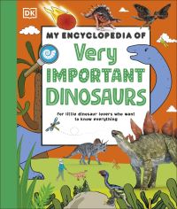 Book Cover for My Encyclopedia of Very Important Dinosaurs by 