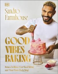 Book Cover for Good Vibes Baking by Sandro Farmhouse