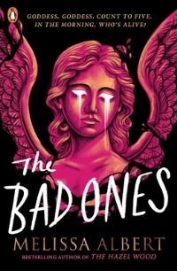 Book Cover for The Bad Ones by Melissa Albert