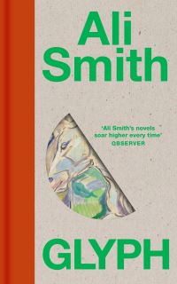 Book Cover for Glyph by Ali Smith